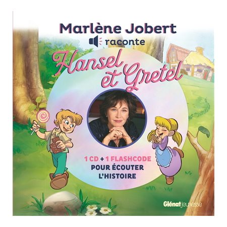 Marlène Jobert raconte : Hansel et Gretel + CD