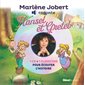 Marlène Jobert raconte : Hansel et Gretel + CD