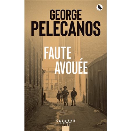 Faute avouée : Calmann-Lévy noir : POL