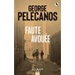 Faute avouée : Calmann-Lévy noir : POL