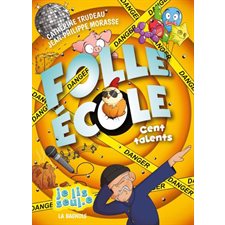 Folle École T.05 : Cent talents : 6-8