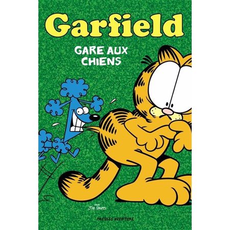 Gare aux chiens : Garfield : Bande dessinée