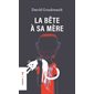 La Bête à sa mère (FP)