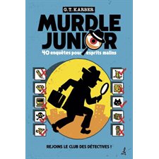 Murdle Junior : 40 enquêtes pour esprits malins
