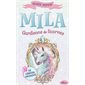 Mila, gardienne de licornes T.01 : Le cristal enchanté : 6-8