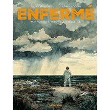 Enfermé : Mathurin Reto, pupille à Belle-Ile, Enfermé : Bande dessinée