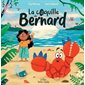 La coquille de Bernard : Couverture souple