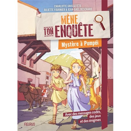 Mystère à Pompéi : Mène ton enquête : 6-8