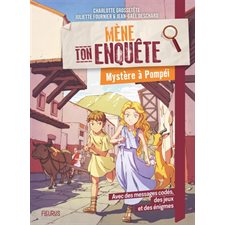 Mystère à Pompéi : Mène ton enquête : 6-8