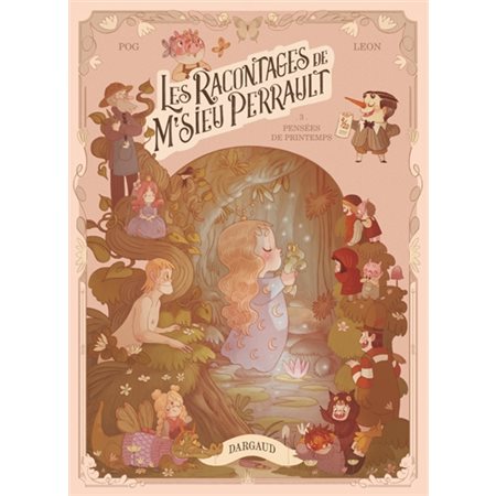 Les racontages de M'sieu Perrault T.03 : Pensées de printemps : Bande dessinée
