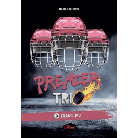 Premier trio T.09 : Franc jeu : 9-11