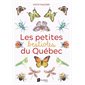 Les petites bestioles du Québec : Édition de luxe