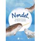 Nordet, la petite licorne du Saint-Laurent : Couverture rigide
