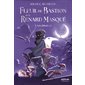 Fleur de Bastion et le renard masqué T.02 : Les chimères : 9-11