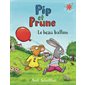 Le beau ballon : Pip et Prune : L'heure des histoires (Couverture souple)