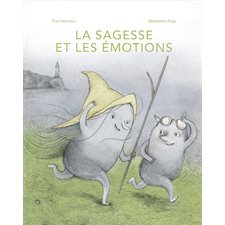 La sagesse et les émotions : Couverture rigide
