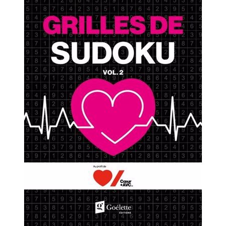 Grilles de Sudoku T.02 : Fondation Cœur + AVC : Jouer pour donner
