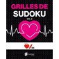 Grilles de Sudoku T.02 : Fondation Cœur + AVC : Jouer pour donner