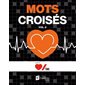 Mots croisés T.02 : Fondation Cœur + AVC : Jouer pour donner
