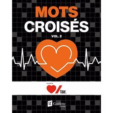 Mots croisés T.02 : Fondation Cœur + AVC : Jouer pour donner