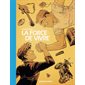 La force de vivre : Bande dessinée