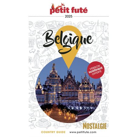 Belgique : 2025 (Petit futé) : Petit futé. Country guide