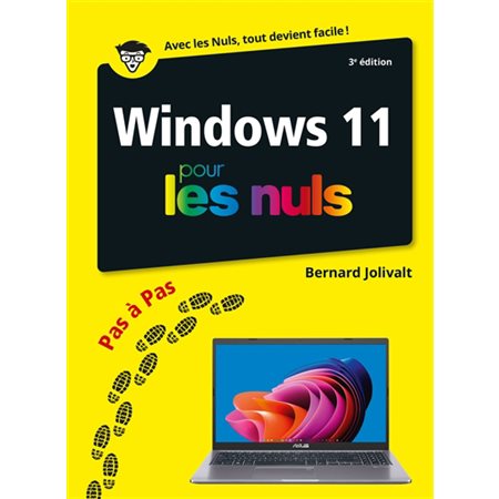 Windows 11 pas à pas pour les nuls : Pour les nuls. Pas à pas