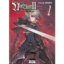 Ubel Blatt II : L'ordre du Roi Défunt T.01 : Manga : ADT : SEINEN