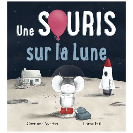 Une souris sur la Lune : Couverture souple