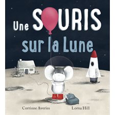 Une souris sur la Lune : Couverture souple