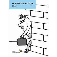 Le passe-muraille : Bande dessinée