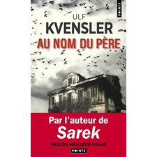 Au nom du père (FP) : Points. Policiers : SPS