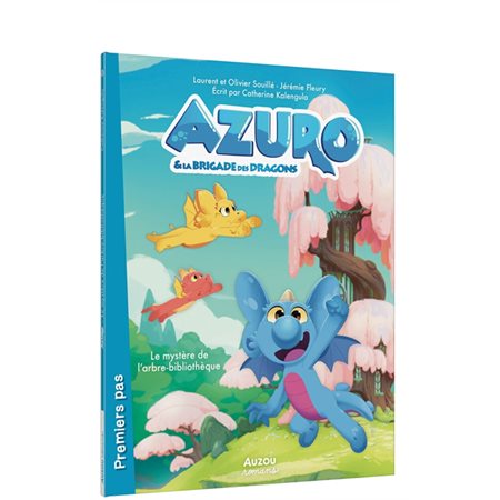 Le mystère de l'arbre-bibliothèque : Azuro & la brigade des dragons ; 6-8