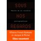 Sous nos regards : Récits de la violence pornographique