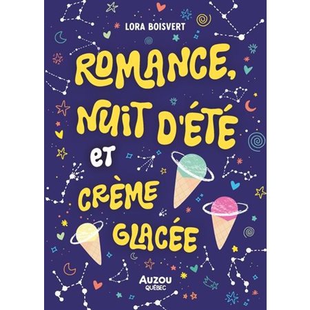 Romance, nuit d'été et crème glacée : 9-11