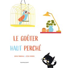 Le goûter haut perché : Couverture rigide