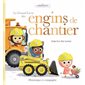 Le grand livre des engins de chantier : Les Zanimodoux