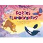Fortes et flamboyantes ! : Les femelles dans le monde animal