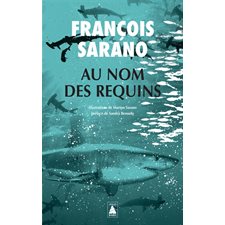 Au nom des requins : Documentaire : Babel. Babel essai