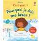Pourquoi je dois me laver ? : C'est quoi ... ?