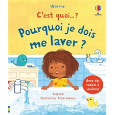 Pourquoi je dois me laver ? : C'est quoi ... ?