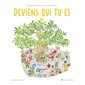 Deviens qui tu es : Grandir est une aventure : Couverture rigide