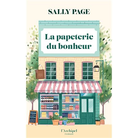 La papeterie du bonheur : Roman