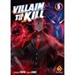 Villain to kill T.05 ; Manga : ADO ; SHONEN