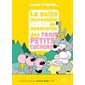 La suite incroyable (mais vraie !) des aventures des trois petits cochons : Le jour d'après : Bande dessinée