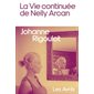 La vie continuée de Nelly Arcan