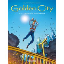 Golden city T.16 : La traque des métamorphes : Bande dessinée