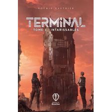Terminal T.03 (FP) : Intarissables : SCF