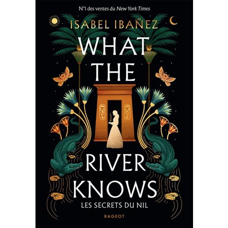 What the river knows : Les secrets du Nil : 12-14