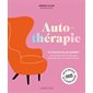 Autothérapie : 12 séances de psy guidées pour déverrouiller ses blocages et prendre soin de sa santé mentale